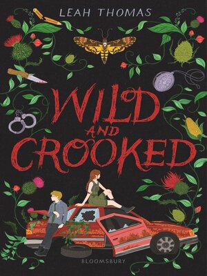 cover image of Wild and Crooked